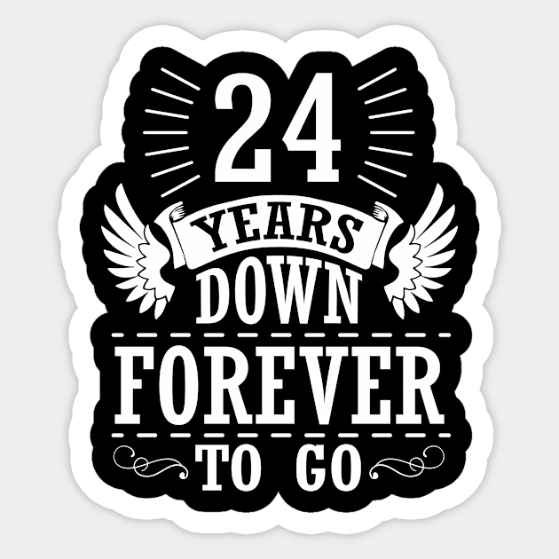 24 Years Down Forever To Go Happy Wedding Marry Anniversary Memory Since 1996 Sticker by bakhanh123